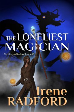 Cover The Lonliest Magician (The Dragon Nimbus, #3) (eBook, ePUB)
