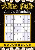 75 Geburtstag Geschenk   Alles Gute zum 75. Geburtstag - Sudoku