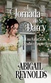 A Jornada do Sr. Darcy: Uma Variação de Orgulho e Preconceito (eBook, ePUB)