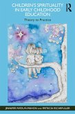 Children's Spirituality in Early Childhood Education (eBook, ePUB)