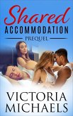 Shared Accommodation - Prequel (eBook, ePUB)