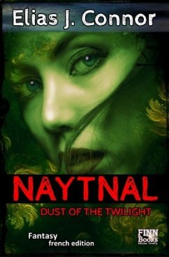 Naytnal - Dust of the twilight (french version) - Connor, Elias J.