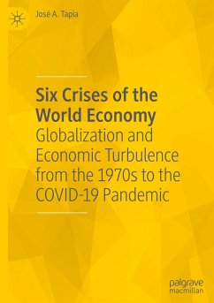 Six Crises of the World Economy - Tapia, José A.