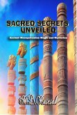 Sacred Secrets Unveiled: Ancient Mesopotamian Magic and Mysteries (eBook, ePUB)