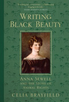 Writing Black Beauty (eBook, ePUB) - Brayfield, Celia