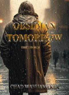 Obsidian Tomorrow: The Storm (eBook, ePUB) - Wannamaker, Chad