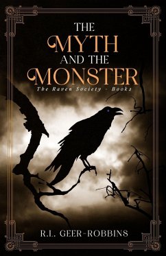 The Myth and the Monster - Geer-Robbins, R. L.