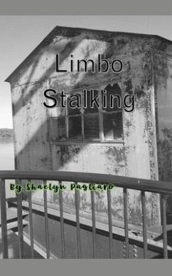 Limbo Stalking - Pagliaro, Shaelyn