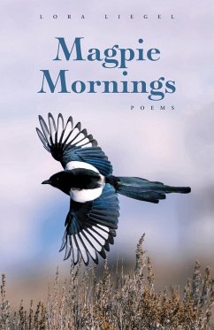 Magpie Mornings - Liegel, Lora