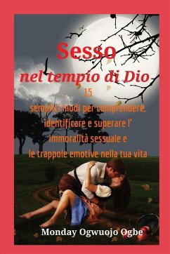 Cover Sesso nel tempio di Dio 15 semplici modi per comprendere, identificare e superare l' immoralità