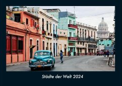 Städte der Welt 2024 Fotokalender DIN A4 - Tobias Becker