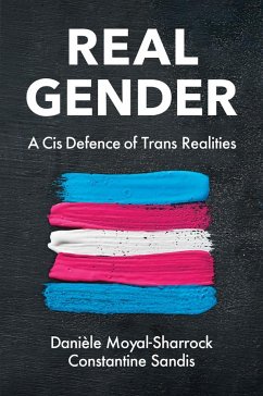 Real Gender - Moyal-Sharrock, Danièle;Sandis, Constantine