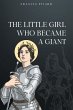 The Little Girl Who Became a Giant - Bild 1