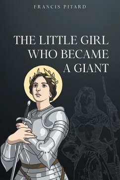 The Little Girl Who Became a Giant - Pitard, Francis