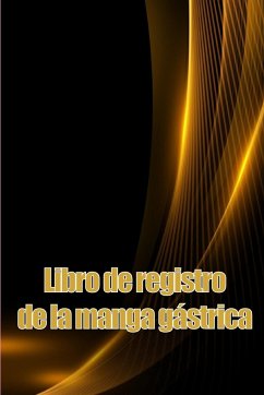 Libro de registro de la manga gástrica - Alonso Martin, Maria Claudia