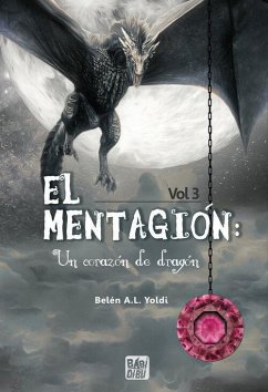 El mentagión Vol3: Un corazón de dragón