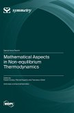 Mathematical Aspects in Non-equilibrium Thermodynamics