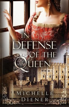 In Defense of the Queen - Diener, Michelle