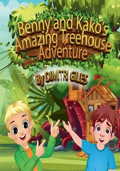 Benny And Kako Amazing Treehouse Adventure - Giles, Dimitri