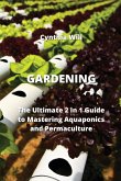 Gardening: Guide to Mastering Aquaponics and Permaculture