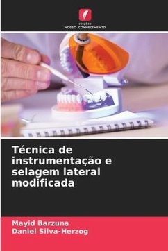 Técnica de instrumentação e selagem lateral modificada - Barzuna, Mayid;Silva-Herzog, Daniel