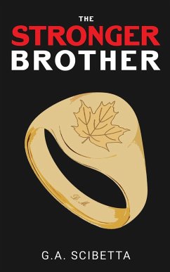 The Stronger Brother - Scibetta, G. A.