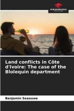 Land conflicts in Côte d'Ivoire: The case of the Blolequin department - Seaouwe, Benjamin