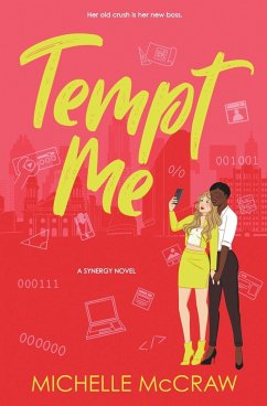 Tempt Me: A Brother's Best Friend Workplace Standalone Romantic Comedy - McCraw, Michelle