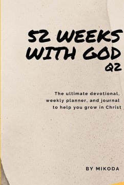 52 Weeks with God Q2 - Mikoda