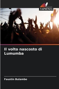 Il volto nascosto di Lumumba - Bulambo, Faustin