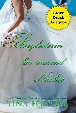 Begleiterin für tausend Nächte (Große Druckausgabe) Begleiterin für tausend Nächte (Große Druckausgabe)