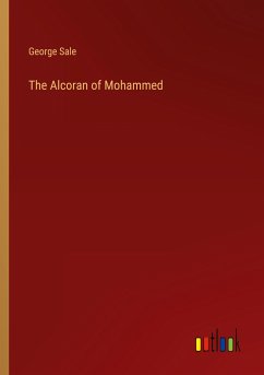 The Alcoran of Mohammed