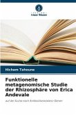 Funktionelle metagenomische Studie der Rhizosphäre von Erica Andevale