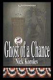 Ghost of a Chance