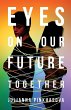 Eyes On Our Future Together - Bild 1