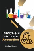 Ternary Liquid Mixtures and Acoustics
