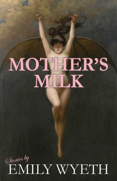 Mother's Milk - Wyeth, Emily