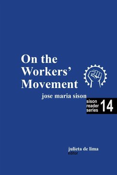 On the Workers' Movement - Lima, Julie de; Sison, Jose Maria