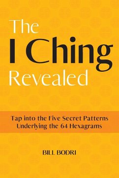 The I Ching Revealed - Bodri, Bill