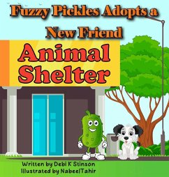 Fuzzy Pickles Adopts a New Friend - Stinson, Debi K