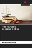 The lawyer's responsibilities