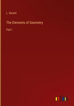 The Elements of Geometry - Gerard, L.