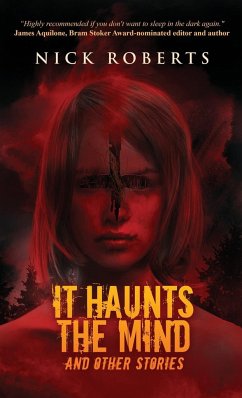 It Haunts the Mind - Roberts, Nick