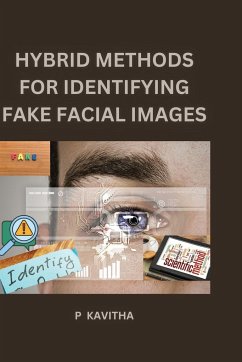 Cover Hybrid Methods for Identifying Fake Facial Images