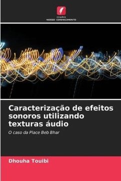 Caracterização de efeitos sonoros utilizando texturas áudio - Touibi, Dhouha