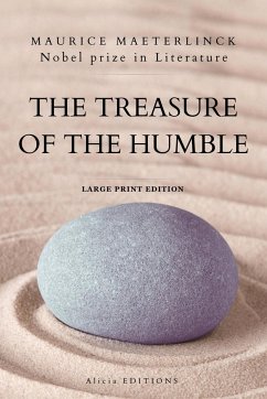The Treasure of the Humble - Maeterlinck, Maurice