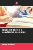 Idade na escola e resultados escolares