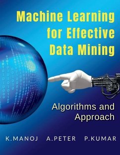 Machine Learning for Effective Data Mining - Manoj, K.