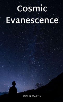 Cosmic Evanescence - Martin, Colin