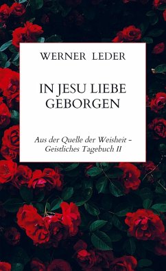 IN JESU LIEBE GEBORGEN - Leder, Werner